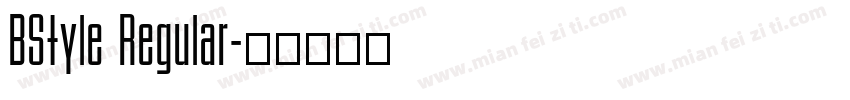 BStyle Regular字体转换